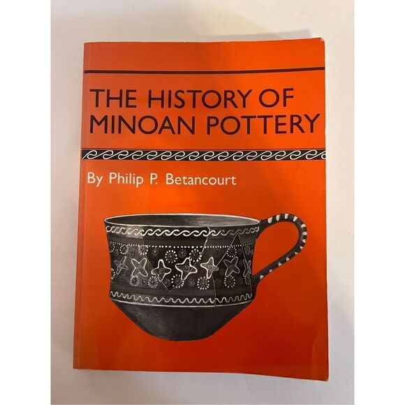 The History of Minoan Pottery by Philip P. Betancourt (1985, soft cover) - Picture 1 of 3